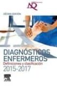 nanda: diagnostico enfermeros: definiciones y clasificacion 2015- 2017-9788490229514 nanda: diagnostico enfermeros: definiciones y clasificacion 2015- 2017-9788490229514