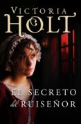el secreto del ruiseñor (ebook)-victoria holt-9788490329214 el secreto del ruiseñor (ebook)-victoria holt-9788490329214
