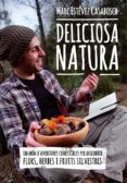 deliciosa natura-marc estevez casabosch-9788490341414 deliciosa natura-marc estevez casabosch-9788490341414