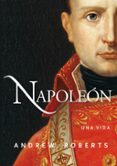 napoleón-andrew roberts-9788490613214 napoleón-andrew roberts-9788490613214