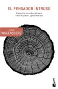 el pensador intruso-jorge wagensberg-9788490660614 el pensador intruso-jorge wagensberg-9788490660614