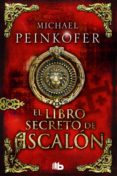 el libro secreto de ascalón-michael peinkofer-9788490701614 el libro secreto de ascalón-michael peinkofer-9788490701614