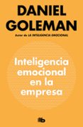 inteligencia emocional en la empresa-daniel goleman-9788490709214 inteligencia emocional en la empresa-daniel goleman-9788490709214