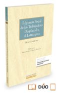 régimen fiscal de los trabajadores desplazados al extranjero-hugo lopez lopez-9788490995914 régimen fiscal de los trabajadores desplazados al extranjero-hugo lopez lopez-9788490995914