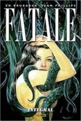 fatale 1: integral-ed brubaker-sean phillips-9788491671114 fatale 1: integral-ed brubaker-sean phillips-9788491671114