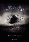 (I.B.D.) ANTOLOGIA IMPERFECTA-6354294-otro-formato