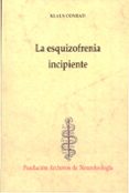 la esquizofrenia incipiente: ensayo de un analisis gestaltico del delirio-9788492141814 la esquizofrenia incipiente: ensayo de un analisis gestaltico del delirio-9788492141814