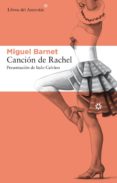 cancion de rachel-miguel barnet-9788492663514 cancion de rachel-miguel barnet-9788492663514