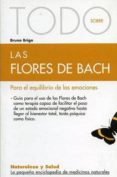 todo sobre las flores de bach para el equilibrio de las emociones-bruno brigo-9788493303914 todo sobre las flores de bach para el equilibrio de las emociones-bruno brigo-9788493303914