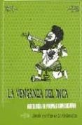 la venganza del inca. antologia de poemas con cocaina-david gonzalez-9788493610814 la venganza del inca. antologia de poemas con cocaina-david gonzalez-9788493610814