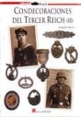 condecoraciones del tercer reich (vol. ii)-gregorio torres-9788493750114 condecoraciones del tercer reich (vol. ii)-gregorio torres-9788493750114