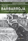 operacion barbarroja-christer bergstrom-9788494495014 operacion barbarroja-christer bergstrom-9788494495014