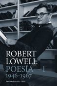 poesia completa 1 (1946-1967)-robert lowell-9788494740114 poesia completa 1 (1946-1967)-robert lowell-9788494740114