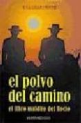 el polvo del camino: el libro maldito del rocio-eva diaz perez-9788495122414 el polvo del camino: el libro maldito del rocio-eva diaz perez-9788495122414