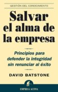 salvar el alma de la empresa-david batstone-9788495787514 salvar el alma de la empresa-david batstone-9788495787514