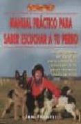manual practico para saber escuchar a tu perro: un programa de 30 dias para conseguir entender a tu perro durante toda la vida-jan fennell-9788495873514 manual practico para saber escuchar a tu perro: un programa de 30 dias para conseguir entender a tu perro durante toda la vida-jan fennell-9788495873514