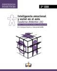 inteligencia emocional y social en el aula. cuaderno didactico (i i)-m.a. rodriguez castaño-j. concepcion estelles-9788495895714 inteligencia emocional y social en el aula. cuaderno didactico (i i)-m.a. rodriguez castaño-j. concepcion estelles-9788495895714
