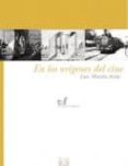 en los origenes del cine-luis martin arias-9788496186514 en los origenes del cine-luis martin arias-9788496186514