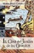 la casa del jardin de los cerezos-maria jesus cuesta-9788496190214 la casa del jardin de los cerezos-maria jesus cuesta-9788496190214