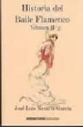 historia del baile flamenco. vol. ii-luis navarro-9788496210714 historia del baile flamenco. vol. ii-luis navarro-9788496210714