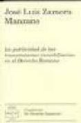la publicidad de las transmisiones inmobiliarias en el derecho ro mano-jose luis zamora manzano-9788496347014 la publicidad de las transmisiones inmobiliarias en el derecho ro mano-jose luis zamora manzano-9788496347014