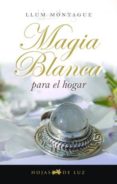 magia blanca para el hogar (ebook)-9788496595514 magia blanca para el hogar (ebook)-9788496595514