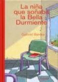 niña que soñaba la bella durmiente-gabriel barnes-9788496646414 niña que soñaba la bella durmiente-gabriel barnes-9788496646414