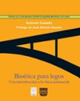 bioetica para legos-antonio casado-9788496780514 bioetica para legos-antonio casado-9788496780514