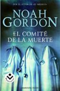 el comite de la muerte-noah gordon-9788496940314 el comite de la muerte-noah gordon-9788496940314