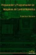 preparacion y programacion de maquinas de control numerico-francisco tornero-9788496960114 preparacion y programacion de maquinas de control numerico-francisco tornero-9788496960114
