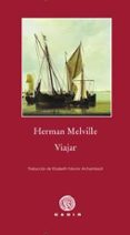 viajar-herman melville-9788496974814 viajar-herman melville-9788496974814