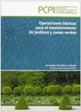 operaciones basicas para el mantenimiento de jardines y zonas ver des-fernando gil albert velarde-9788497328814 operaciones basicas para el mantenimiento de jardines y zonas ver des-fernando gil albert velarde-9788497328814
