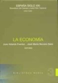 la economia (españa siglo xxi. vol. 3)-juan velarde fuertes-jose maria serrano sanz-9788497428514 la economia (españa siglo xxi. vol. 3)-juan velarde fuertes-jose maria serrano sanz-9788497428514