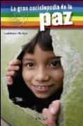 la gran enciclopedia de la paz-9788497544214 la gran enciclopedia de la paz-9788497544214