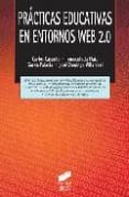 practicas educativas en entornos web 2.0-carlos castaño-inmaculada maiz-gorka j. palacio-9788497565714 practicas educativas en entornos web 2.0-carlos castaño-inmaculada maiz-gorka j. palacio-9788497565714