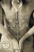 como agua para chocolate-laura esquivel-9788497592314 como agua para chocolate-laura esquivel-9788497592314