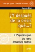 y despues de la crisis, que?-jacques attali-9788497843614 y despues de la crisis, que?-jacques attali-9788497843614