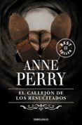 el callejon de los resucitados-anne perry-9788497931014 el callejon de los resucitados-anne perry-9788497931014