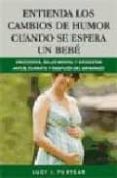 entienda los cambios de humor cuando se espera un hijo-9788497990714 entienda los cambios de humor cuando se espera un hijo-9788497990714