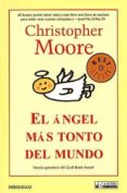 el angel mas tonto del mundo-christopher moore-mariangela vilallonga-9788498007114 el angel mas tonto del mundo-christopher moore-mariangela vilallonga-9788498007114