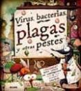 virus, bacterias, plagas y otras pestes-richard platt-9788498015614 virus, bacterias, plagas y otras pestes-richard platt-9788498015614