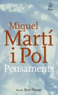 miquel marti i pol: pensaments-miquel marti i pol-xevi planas-9788498090314 miquel marti i pol: pensaments-miquel marti i pol-xevi planas-9788498090314