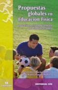 propuestas globales en educacion fisica-david castro-9788498420814 propuestas globales en educacion fisica-david castro-9788498420814