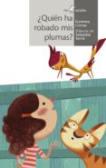 ¿quien me ha robado las plumas?-gemma lienas-9788498458114 ¿quien me ha robado las plumas?-gemma lienas-9788498458114