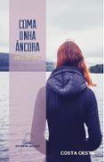 coma unha ancora-iria collazo lopez-9788498656114 coma unha ancora-iria collazo lopez-9788498656114