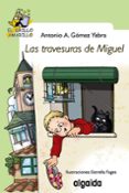 las travesuras de miguel (el grillo amarillo)-antonio a. gomez yebra-9788498773514 las travesuras de miguel (el grillo amarillo)-antonio a. gomez yebra-9788498773514