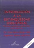 introduccion a la estanqueidad industrial: principios, conceptos, aplicaciones, casos practicos (2ª ed)-jose maria mateo sole-9788498867114 introduccion a la estanqueidad industrial: principios, conceptos, aplicaciones, casos practicos (2ª ed)-jose maria mateo sole-9788498867114