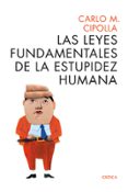 allegro ma non tropo: las leyes fundamentales de la estupidez humana (edicion 25 aniversario)-carlo m. cipolla-9788498925814 allegro ma non tropo: las leyes fundamentales de la estupidez humana (edicion 25 aniversario)-carlo m. cipolla-9788498925814