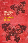 la balada de iza-magda szabo-9788499082714 la balada de iza-magda szabo-9788499082714