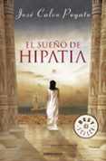 el sueño de hipatia-jose calvo poyato-9788499083414 el sueño de hipatia-jose calvo poyato-9788499083414